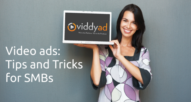 Video ads: Tips and Tricks for SMBs
